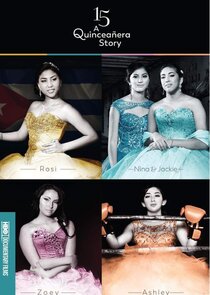 15: A Quincea&ntilde;era Story