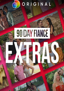 90 Day Fianc&eacute;: Extras
