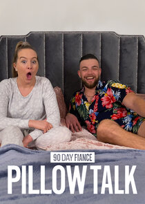 90 Day Fianc&eacute;: Pillow Talk