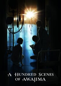 A Hundred Scenes of AWAJIMA