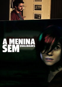 A Menina Sem Qualidades