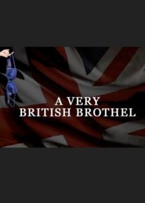 A Very British Brothel