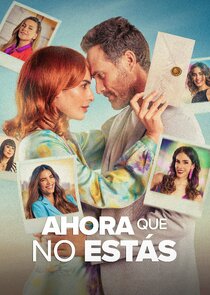 Ahora que no Estás