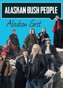 Alaskan Bush People: Alaskan Grit