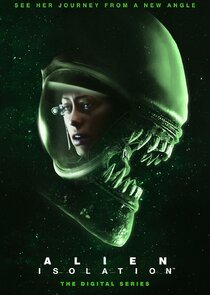 Alien: Isolation - The Digital Series