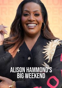 Alison Hammond's Big Weekend