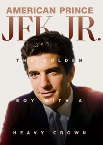 American Prince: JFK Jr.