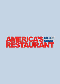 America's Next Great Restaurant