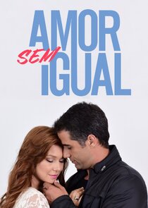 Amor Sem Igual