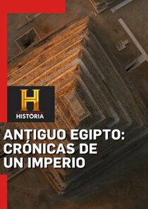 Ancient Egypt: Chronicles of an Empire