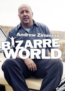 Andrew Zimmern's Bizarre World