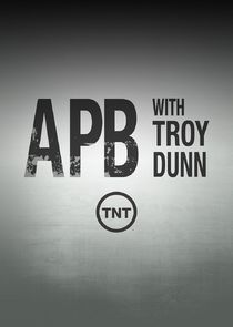 APB with Troy Dunn
