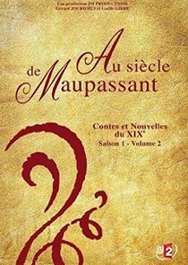 Au si&egrave;cle de Maupassant: Contes et nouvelles du XIX&egrave;me si&egrave;cle