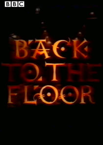 Back to the Floor