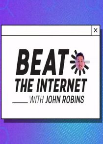 Beat the Internet with John Robins