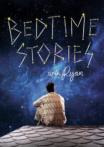 Bedtime Stories with Ryan