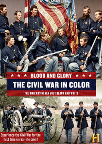 Blood and Glory: The Civil War in Color