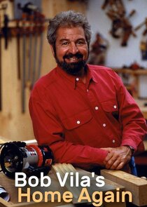 Bob Vila's Home Again
