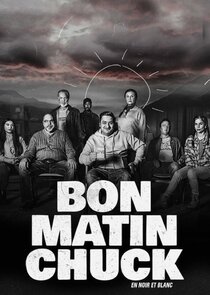 Bon matin Chuck (ou l'art de r&eacute;duire les m&eacute;faits)