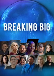 Breaking Big