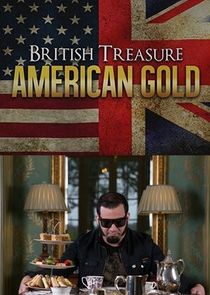 British Treasure, American Gold
