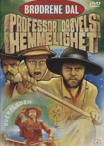 Br&oslash;drene Dal og Professor Dr&oslash;vels hemmelighet