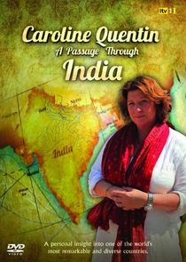 Caroline Quentin: A Passage Through India