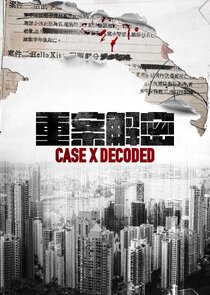 Case x Decoded