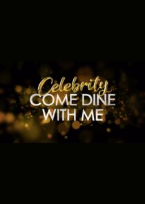 Celebrity Come Dine with Me