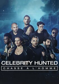 Celebrity Hunted : Chasse &agrave; l'homme
