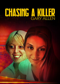 Chasing A Killer: Gary Allen