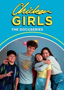 Chicken Girls: The Docuseries