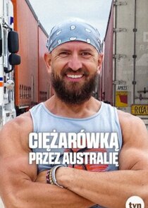Ciężar&oacute;wką przez Australię