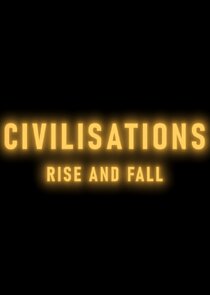 Civilisations: Rise and Fall