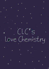 CLC's Love Chemistry