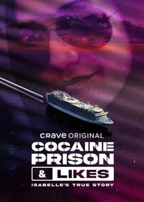 Coca&iuml;ne, Prison & Likes: La Vraie Histoire D'Isabelle