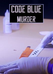Code Blue: Murder