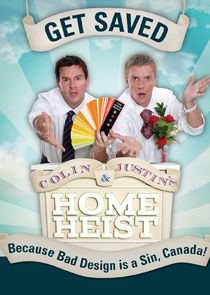 Colin & Justin's Home Heist