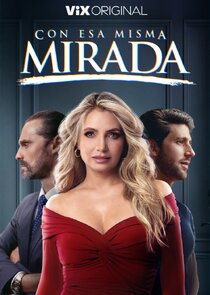 Con Esa Misma Mirada