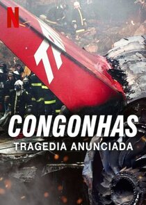 Congonhas: Trag&eacute;dia Anunciada