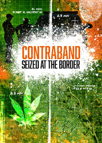 Contraband: Seized at the Border