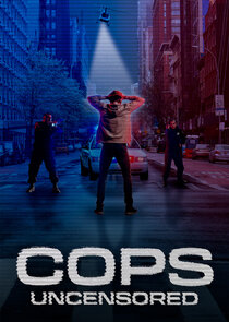 Cops Uncensored