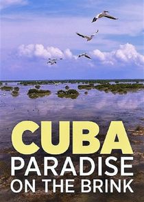 Cuba, Paradis en sursis