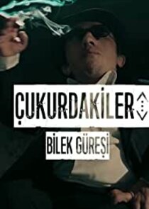 &Ccedil;ukurdakiler