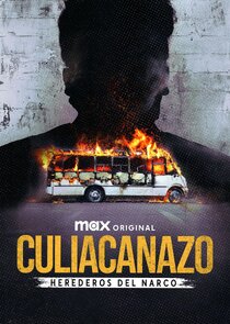 Culiacanazo Herederos del Narco