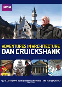 Dan Cruickshank's Adventures in Architecture