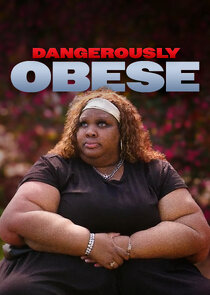Dangerously Obese