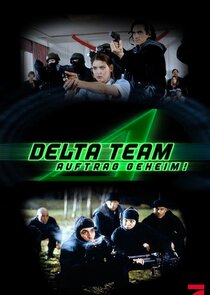 Delta Team &ndash; Auftrag geheim!