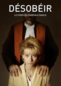 D&eacute;sob&eacute;ir : le choix de Chantale Daigle