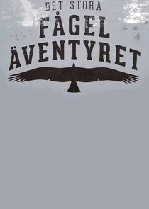 Det stora f&aring;gel&auml;ventyret